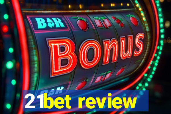 21bet review